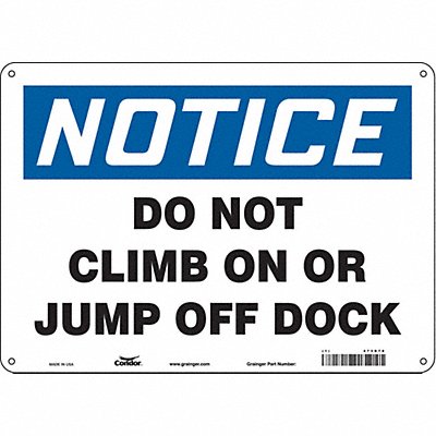 CONDOR 473D78 J7869 Safety Sign 10 inx14 in Polyethylene