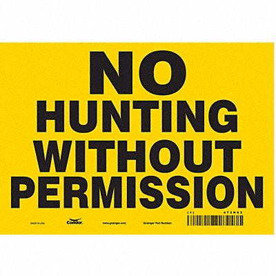 CONDOR 473H03 Safety Sign 7 in x 10 in Vinyl