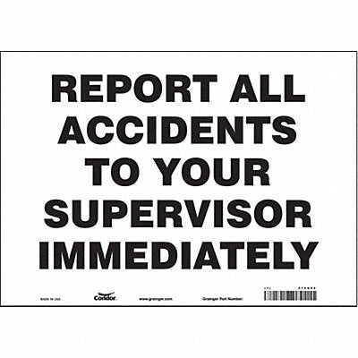 CONDOR 475G52 K0134 Safety Sign 10 inx14 in Vinyl