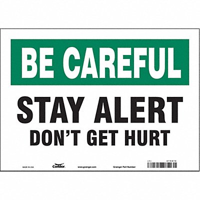 CONDOR 475H76 Safety Sign 10 inx14 in Vinyl