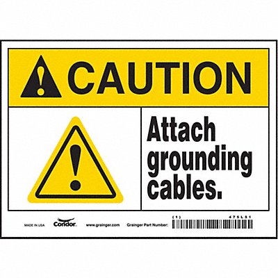 CONDOR 475L51 Safety Sign 7 in x 10 in Vinyl