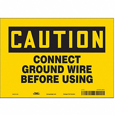 CONDOR 475L69 Safety Sign 7 in x 10 in Vinyl