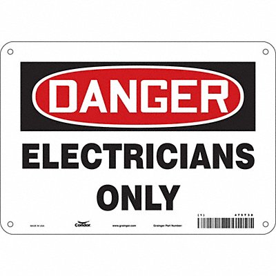 CONDOR 475T38 Safety Sign 7 inx10 in Polyethylene