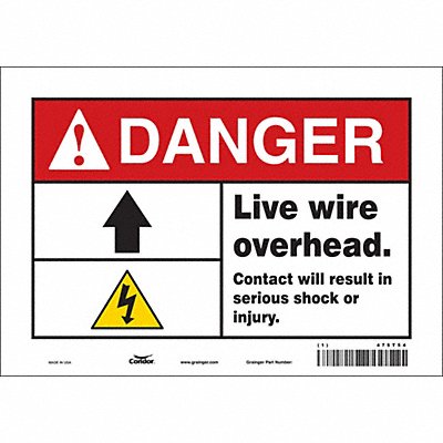 CONDOR 475T54 Safety Sign 7 in x 10 in Vinyl