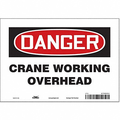 CONDOR 476K84 Safety Sign 7 in x 10 in Vinyl