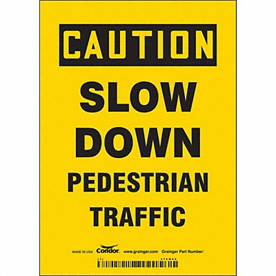 CONDOR 476M80 Safety Sign 7 inx5 in Vinyl