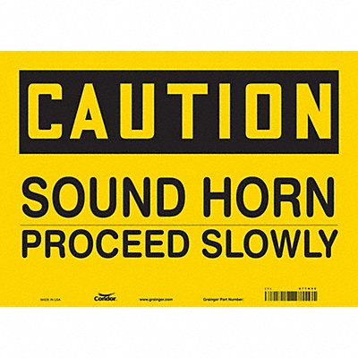 CONDOR 477H40 Safety Sign 10 inx14 in Vinyl