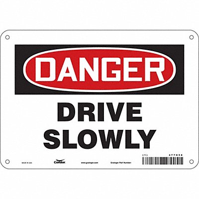 CONDOR 477H58 Safety Sign 7 inx10 in Polyethylene