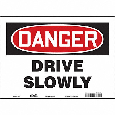 CONDOR 477H61 Safety Sign 10 inx14 in Vinyl