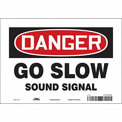 CONDOR 477H69 Safety Sign 7 in x 10 in Vinyl