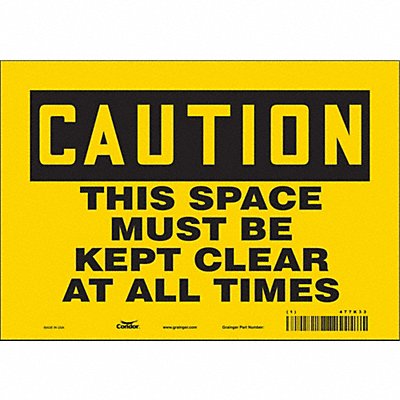CONDOR 477K33 Safety Sign 7 in x 10 in Vinyl