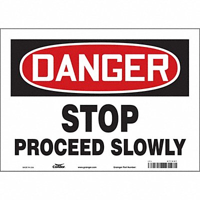 CONDOR 477V07 Safety Sign 10 in x 14 in Vinyl