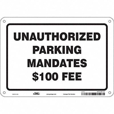 CONDOR 477X17 UnautHorizontaled Vehicles Parking Sign 7x10