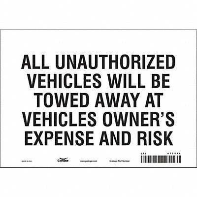 CONDOR 477Y14 Vehicles Will Be Towed Sign White 7 x10