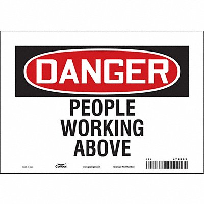 CONDOR 478R83 Safety Sign 7 inx10 in Vinyl
