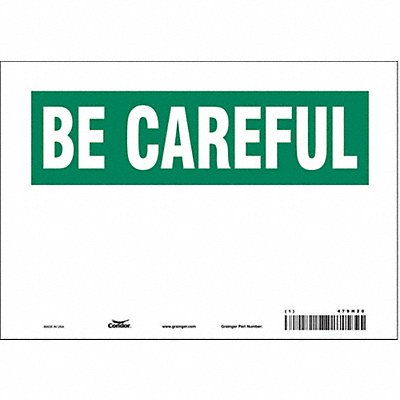 CONDOR 479H20 Safety Sign 7 inx10 in Vinyl