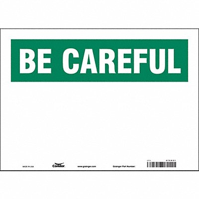 CONDOR 479H21 Safety Sign 10 in x 14 in Vinyl