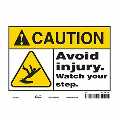 CONDOR 485R06 Safety Sign 7 inx10 in Vinyl