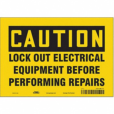 CONDOR 485W97 Safety Sign 7 inx10 in Vinyl