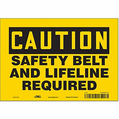 CONDOR 486D72 Safety Sign 7 in x 10 in Vinyl