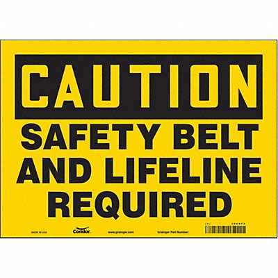CONDOR 486D73 Safety Sign 10 in x 14 in Vinyl