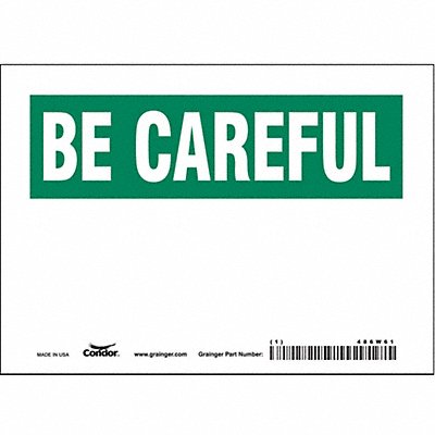 CONDOR 486W61 Safety Sign 5 inx7 in Vinyl