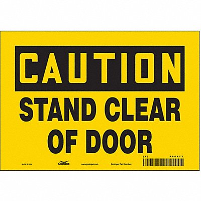 CONDOR 486X13 Safety Sign 7 in x 10 in Vinyl