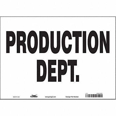 CONDOR 486Y40 Safety Sign 10 in x 14 in Vinyl