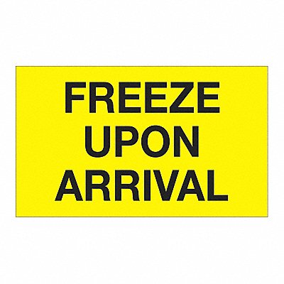 TAPE LOGIC DL1116 Climate Label Freeze Upon Arrival 3x5