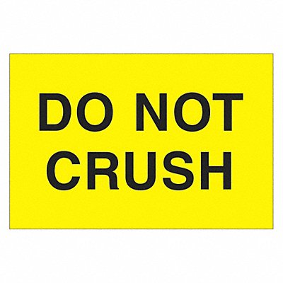 TAPE LOGIC DL1105 Label Do Not Crush 2x3