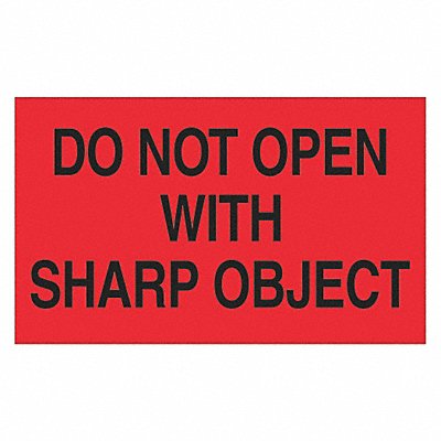 TAPE LOGIC DL2221 Label Do Not Open W/Sharp Object 3x5