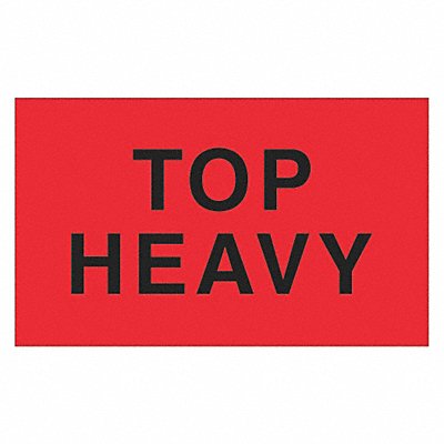 TAPE LOGIC DL2721 Label Top Heavy