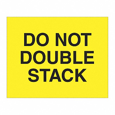 TAPE LOGIC DL1629 Labl Do Not Double Stack 8 x 10 PK250