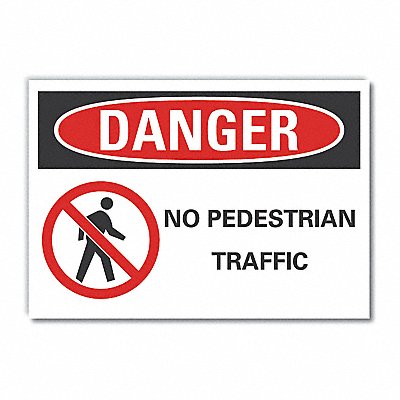 LYLE LCU40206ND10X7 Pedestrian Traffic Danger Label 7x10in