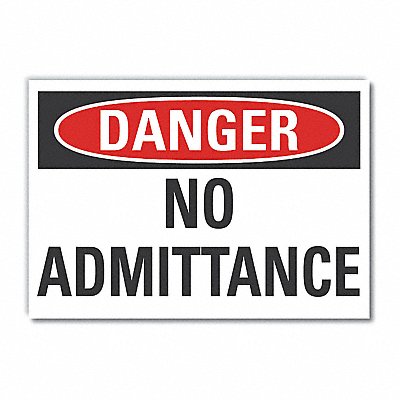 LYLE LCU40361ND7X5 No Admittance Danger Lbl 5x7in Polyest