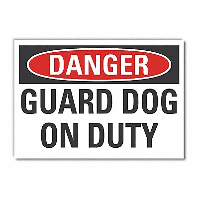 LYLE LCU40401ND7X5 Guard Dog Danger Label 5x7in Polyester