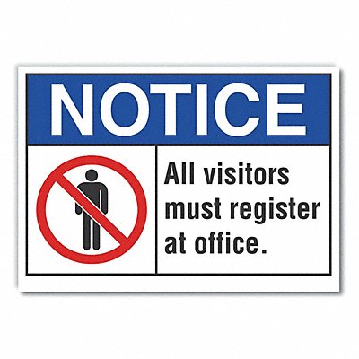 LYLE LCU50010ED10x7 Notice Sign 7 in x 10 in Non-PVC Polymer