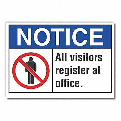 LYLE LCU50011ED10x7 Notice Sign 7 in x 10 in Non-PVC Polymer