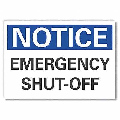 LYLE LCU50105ED10x7 Notice Sign 7 in x 10 in Non-PVC Polymer