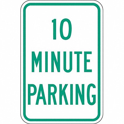 LYLE LR73712HA 10 Minute Parking Parking Sign 18 x 12