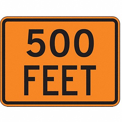 LYLE W162BO24HA 500 Feet Traffic Sign 18 x 24