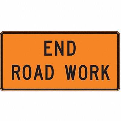 LYLE G20248HA End Road Work Traffic Sign 24 x 48