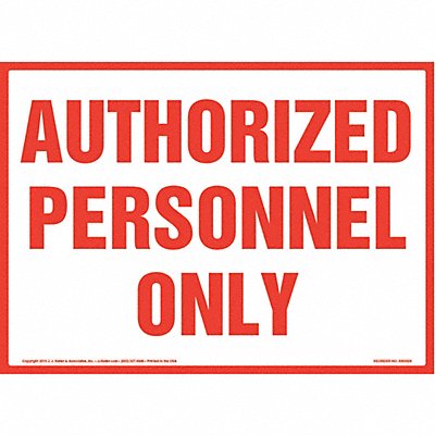 JJ KELLER 8001131 AutHorizontaled Personnel Only Sign 10 x 7