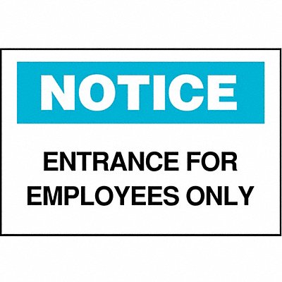 BRADY 40709 Notice Sign Employees Only 7X10