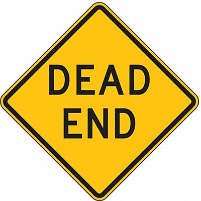 LYLE W14124DA Dead End Traffic Sign 24 x 24