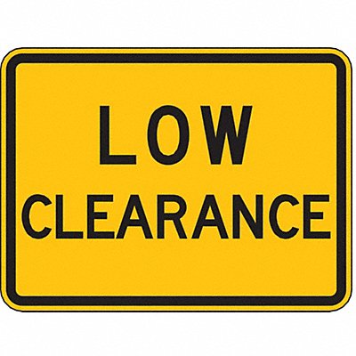 LYLE LW122P24HA Low Clearance Traffic Sign 18 x 24
