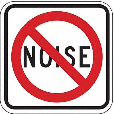 LYLE T15735EG18x18 Noise Prohibition Traffic Sign 18 x 18