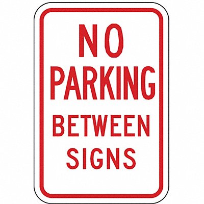 LYLE LR71412HA No Parking Between Parking Sign 18 x12