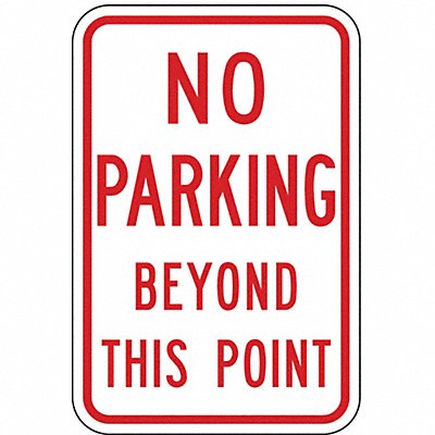 LYLE NP01412HA No Parking Beyond This Point Sign 18x12