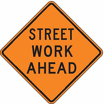 LYLE W201DST30HA Street Work Ahead Traffic Sign 30 x 30